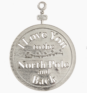 Santa Christmas Ornament - I Love You to the North Pole And Back